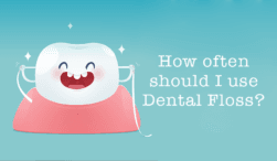 How Often Should I Use Dental Floss?