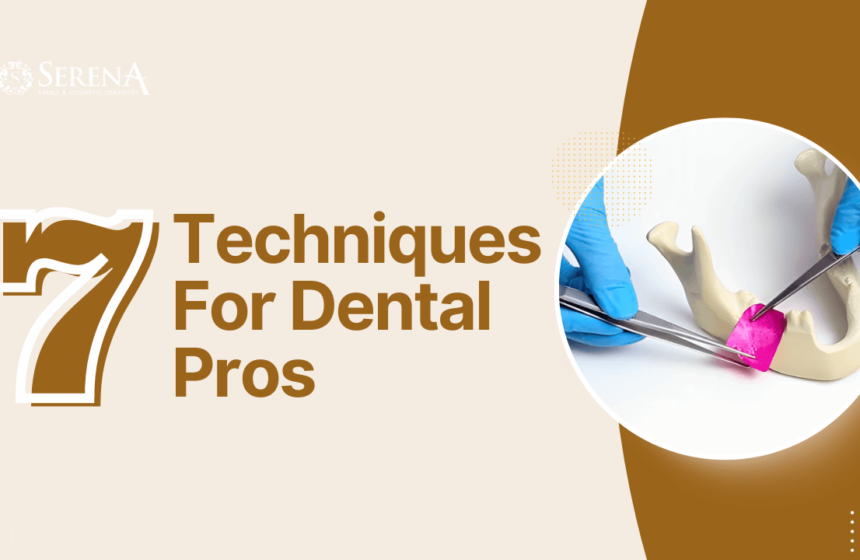 Maximizing Dental Membranes: 7 Techniques for Dental Pros